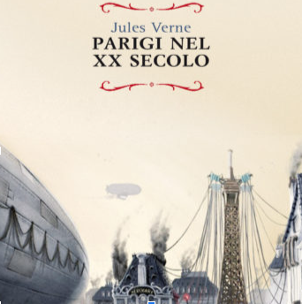 Parigi del XX Secolo - Jules Verne